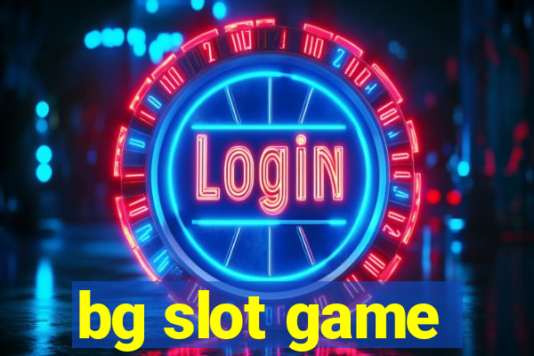 bg slot game