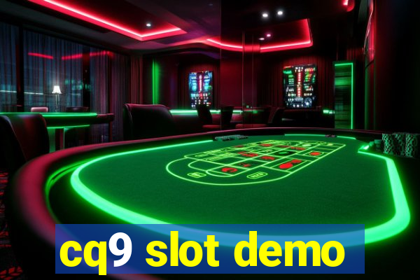 cq9 slot demo