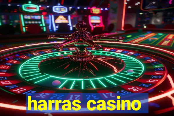 harras casino