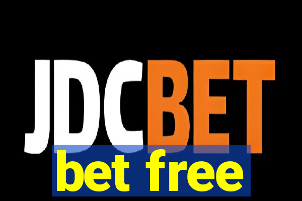 bet free