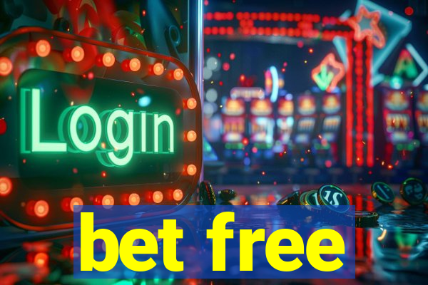 bet free