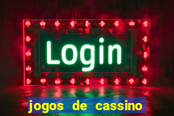 jogos de cassino com bonus no cadastro