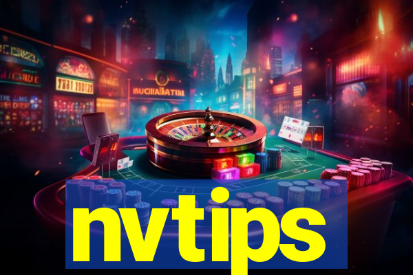 nvtips