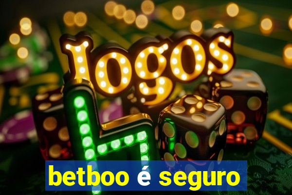 betboo é seguro