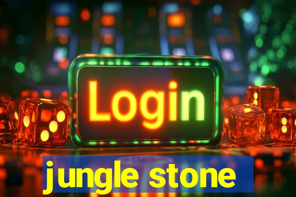 jungle stone