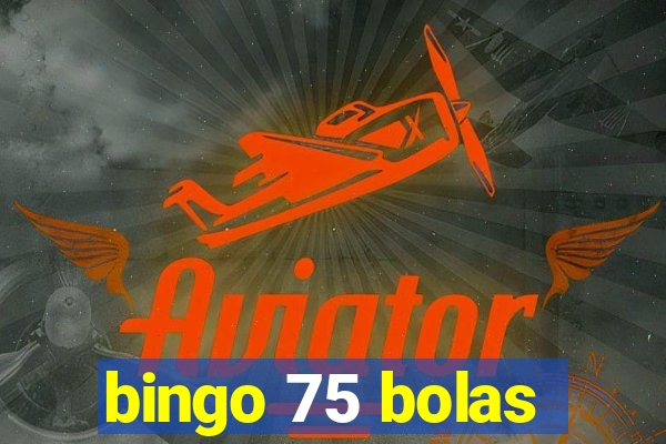 bingo 75 bolas