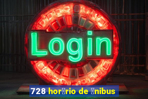 728 hor谩rio de 么nibus