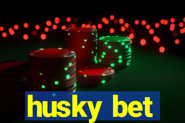 husky bet