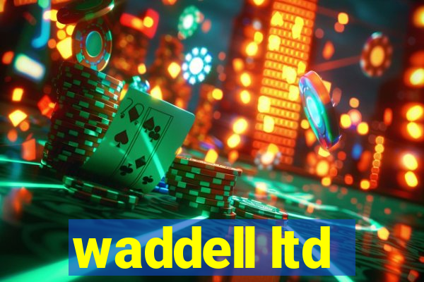 waddell ltd