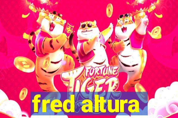 fred altura