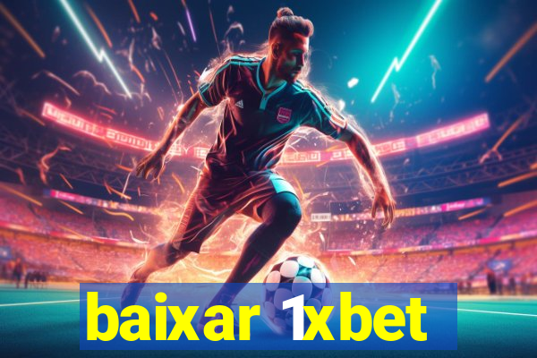 baixar 1xbet