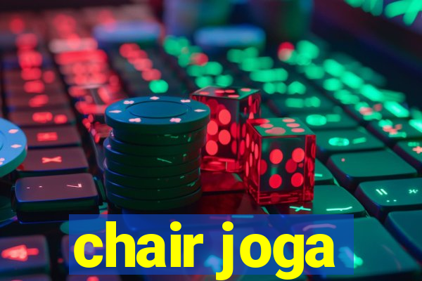 chair joga