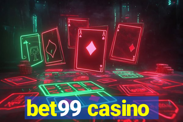 bet99 casino