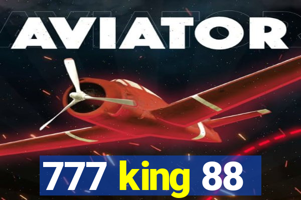 777 king 88