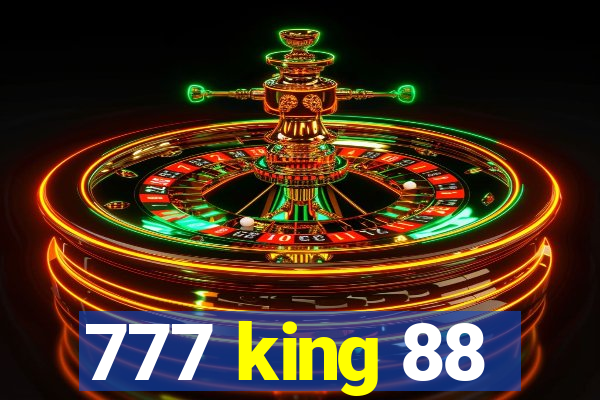 777 king 88