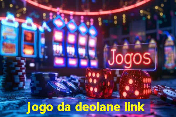 jogo da deolane link