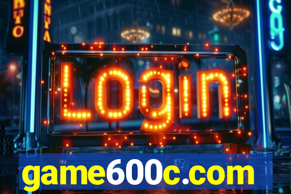 game600c.com