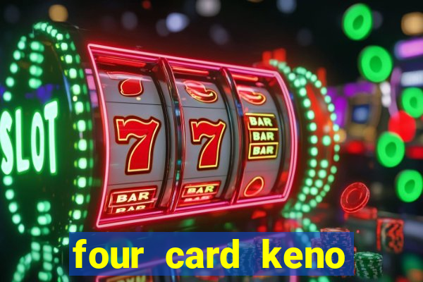 four card keno casino games