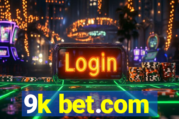 9k bet.com