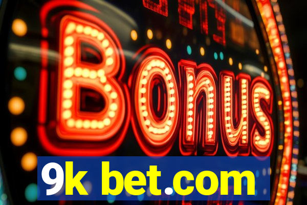 9k bet.com