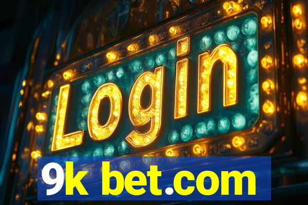 9k bet.com