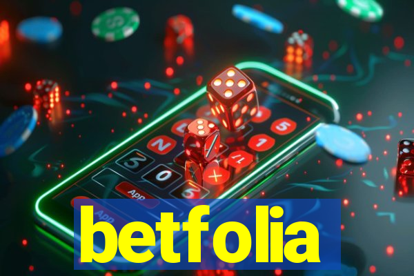 betfolia