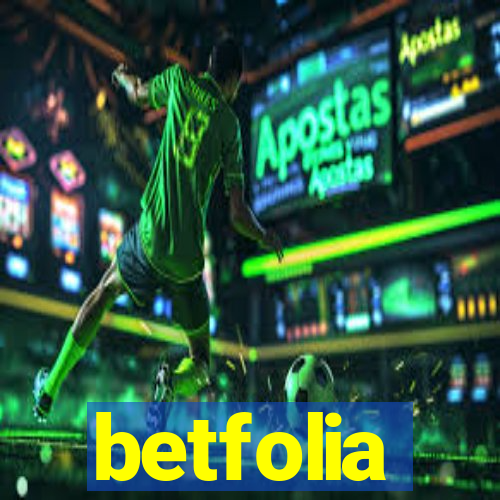 betfolia