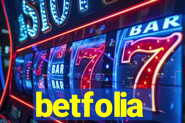 betfolia