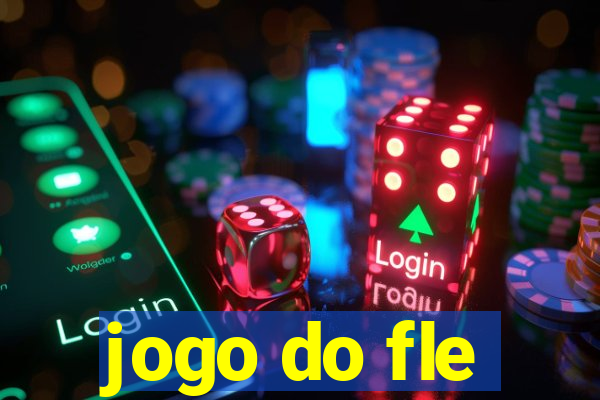 jogo do fle