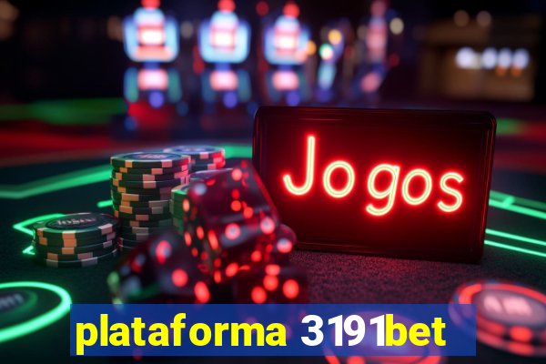 plataforma 3191bet