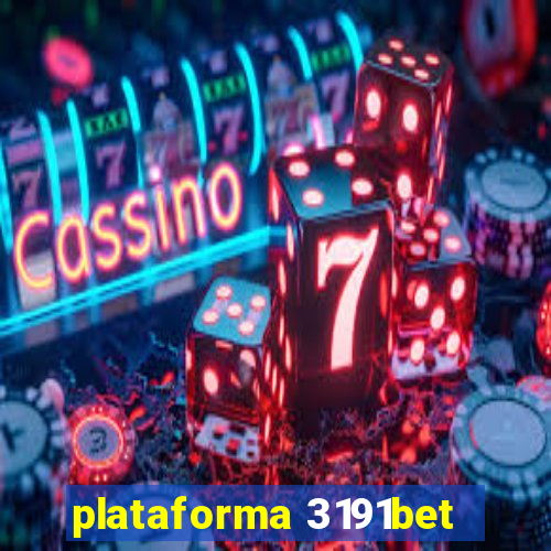 plataforma 3191bet