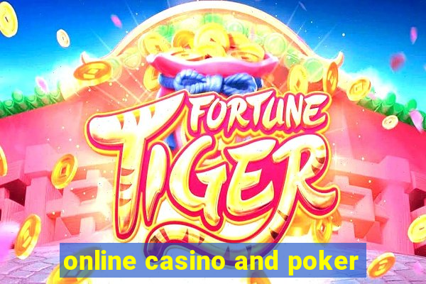 online casino and poker