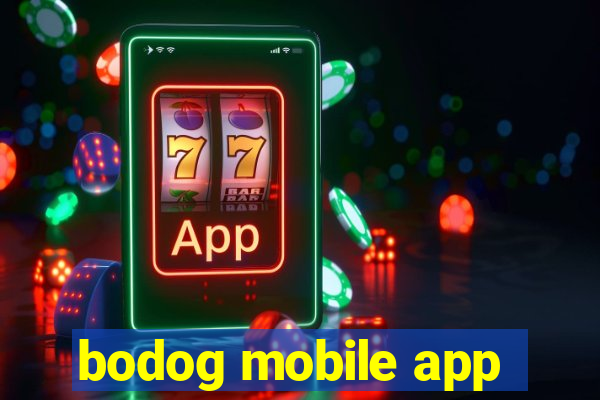 bodog mobile app