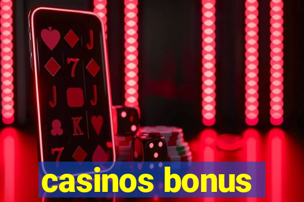 casinos bonus