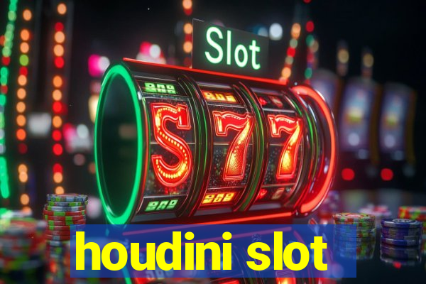 houdini slot