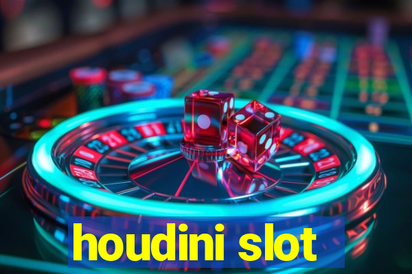 houdini slot