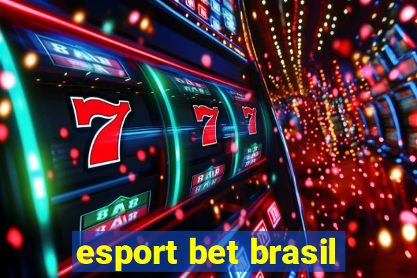 esport bet brasil