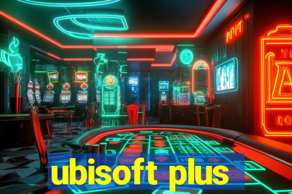 ubisoft plus