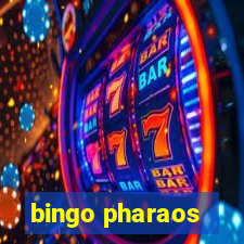 bingo pharaos