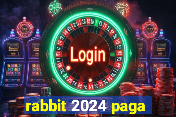 rabbit 2024 paga