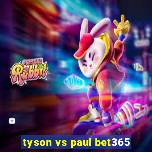 tyson vs paul bet365