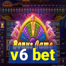 v6 bet