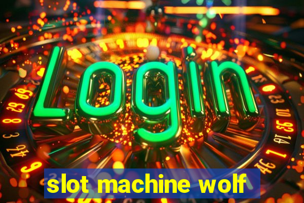 slot machine wolf