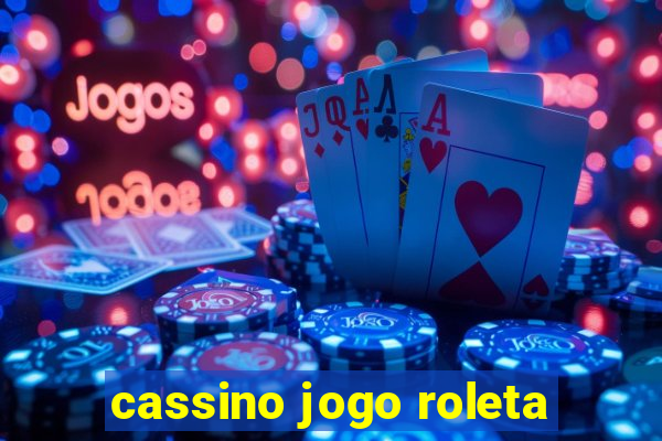 cassino jogo roleta