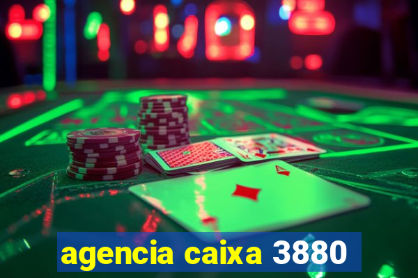 agencia caixa 3880