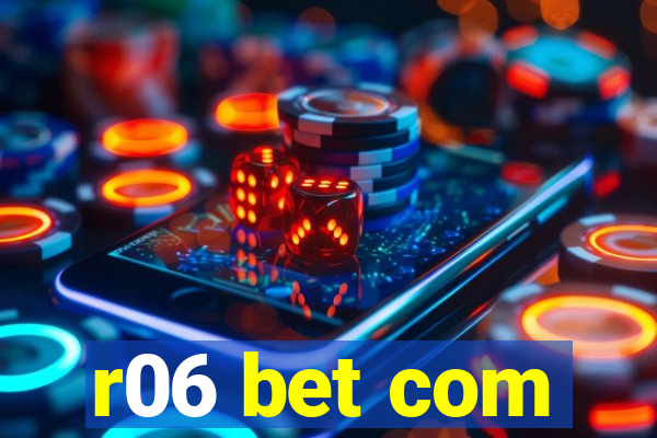 r06 bet com