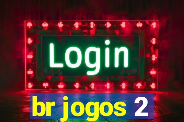 br jogos 2