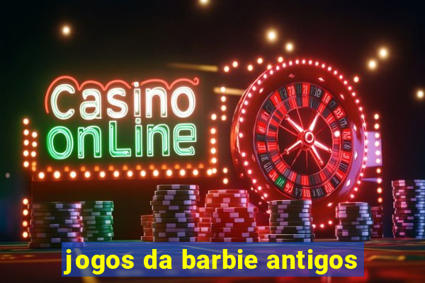 jogos da barbie antigos