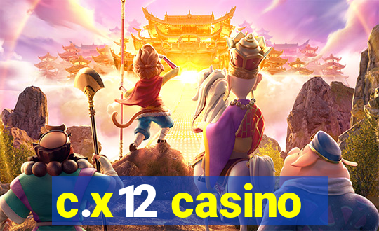 c.x12 casino