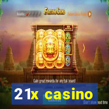 21x casino